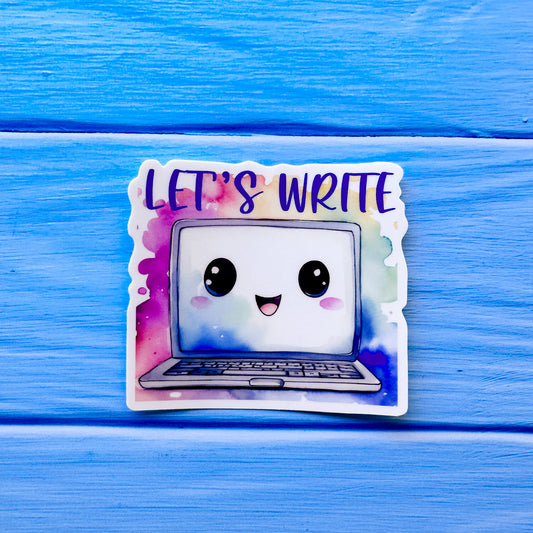 Let’s Write Die Cut Sticker, Vinyl Sticker