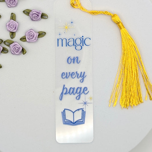 Magic on Every Page Acrylic Bookmark