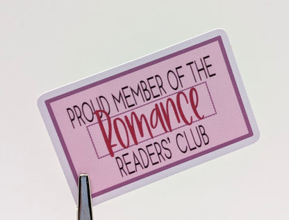 Proud Member of the Romance Readers' Club Die Cut Sticker