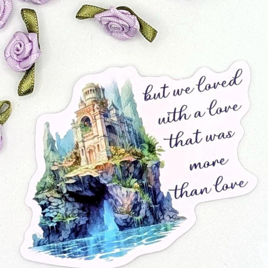 Annabel ‘But we loved with a love’ die cut vinyl sticker